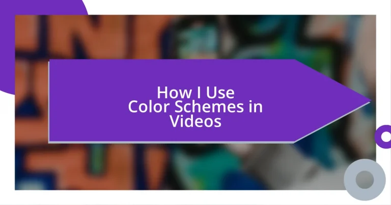 How I Use Color Schemes in Videos